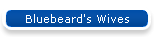 Bluebeard's Wives