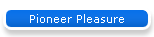 Pioneer Pleasure