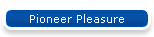 Pioneer Pleasure