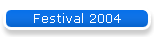 Festival 2004